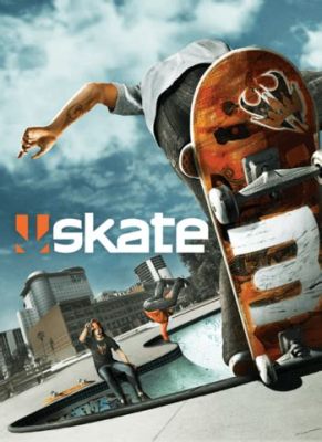  Skate 3:  Üç Boyutlu Beton Ormanında Serbest Stil Yolculuğunuz!